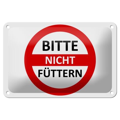 Blechschild Warnschild 18x12cm Bitte nicht füttern (rot/weiß) Schild