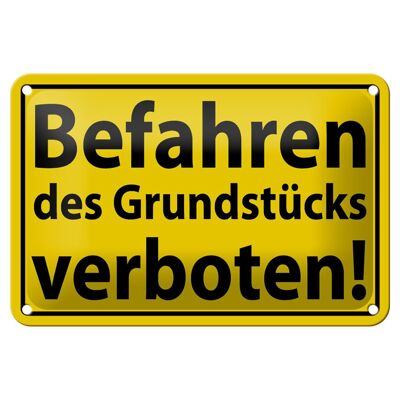 Blechschild Warnschild 18x12cm Befahren Grundstück verboten Dekoration