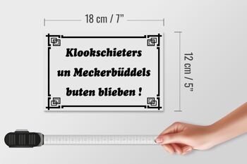 Plaque en tôle disant 18x12cm Klookschieters Meckerbüddels décoration 5