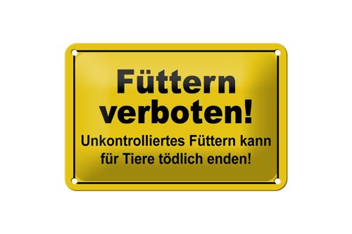 Blechschild Warnschild 18x12cm Füttern verboten Tiereschild