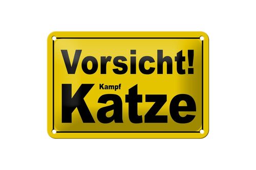 Blechschild Spruch 18x12cm Vorsicht Kampf Katze Dekoration