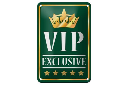 Blechschild Spruch 12x18cm VIP exclusive grünes Dekoration