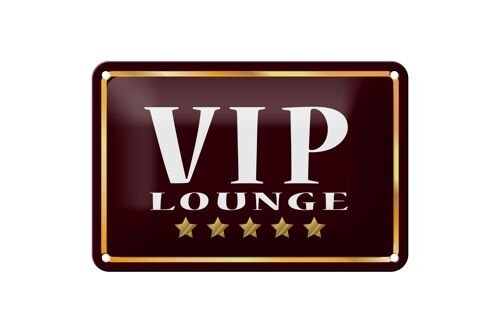 Blechschild Hinweis 18x12cm VIP Lounge 5 Sterne Dekoration