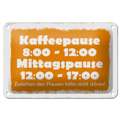 Blechschild Spruch 18x12cm Pausenregelung Dekoration