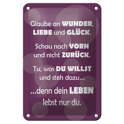 Blechschild Spruch 12x18cm Dein Leben lebst nur Du Dekoration