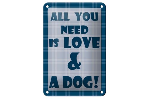 Blechschild Spruch 12x18cm All you need & Dog Dekoration