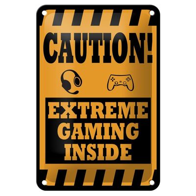 Blechschild Hinweis 12x18cm Coution extreme gaming inside Dekoration