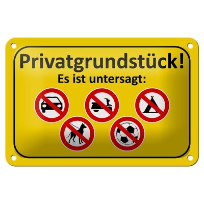 Blechschild Hinweis 18x12cm Privatgrundstück Es ist untersagt Schild