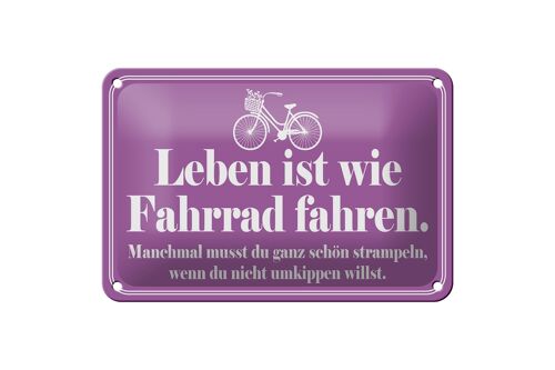 Blechschild Spruch 18x12cm Leben ist wie Fahrrad fahren Dekoration