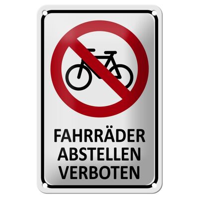 Blechschild Hinweis 12x18cm Fahrräder abstellen verboten Dekoration tin