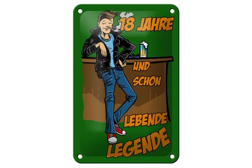 Blechschild Spruch 12x18cm 18 Jahre und schon Legende Dekoration