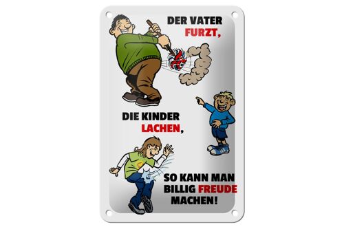 Blechschild Spruch 12x18cm Vater furzt Kinder lachen Dekoration