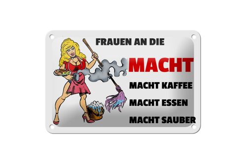 Blechschild Spruch 18x12cm Frauen an die Macht. Macht Kaffee Schild