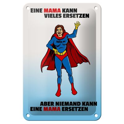 Blechschild Mama kann vieles ersetzenschild Wanddeko 12x18