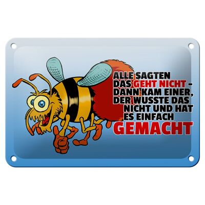 Blechschild Spruch 18x12cm Alle sagten das geht nicht Dekoration