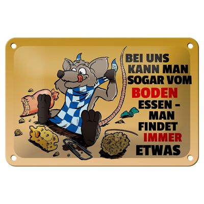 Blechschild Spruch 18x12cm Vom Boden essen man findet etwas Dekoration