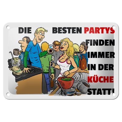 Blechschild Spruch 18x12cm Besten Parties in der Küche Dekoration