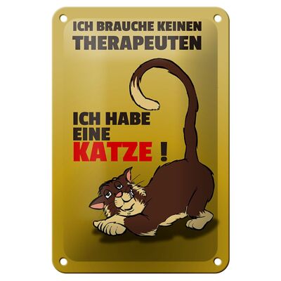 Letrero de chapa que dice 12x18cm No necesito un terapeuta, tengo un letrero de gato