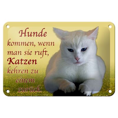 Metal sign saying 18x12cm dogs come cats return sign