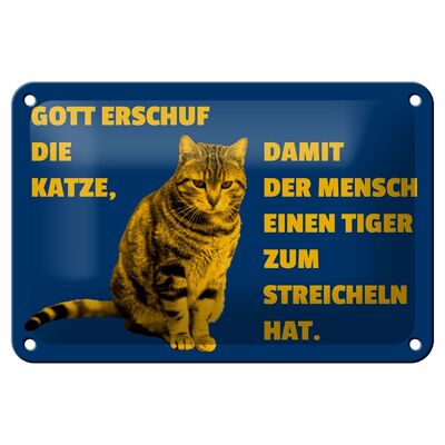 Blechschild Spruch 18x12cm Katze Tiger zum streicheln Dekoration