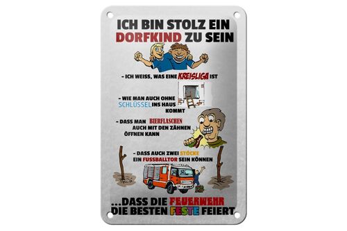 Blechschild Spruch 12x18cm Stolz Dorfkind zu sein Dekoration