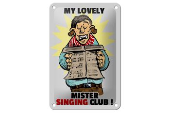 Panneau en étain disant 12x18cm, décoration My Lovely Mr Singing Club 1