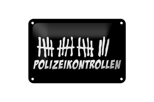 Blechschild Strichliste 18x12cm Polizeikontrollen schwarzes Dekoration