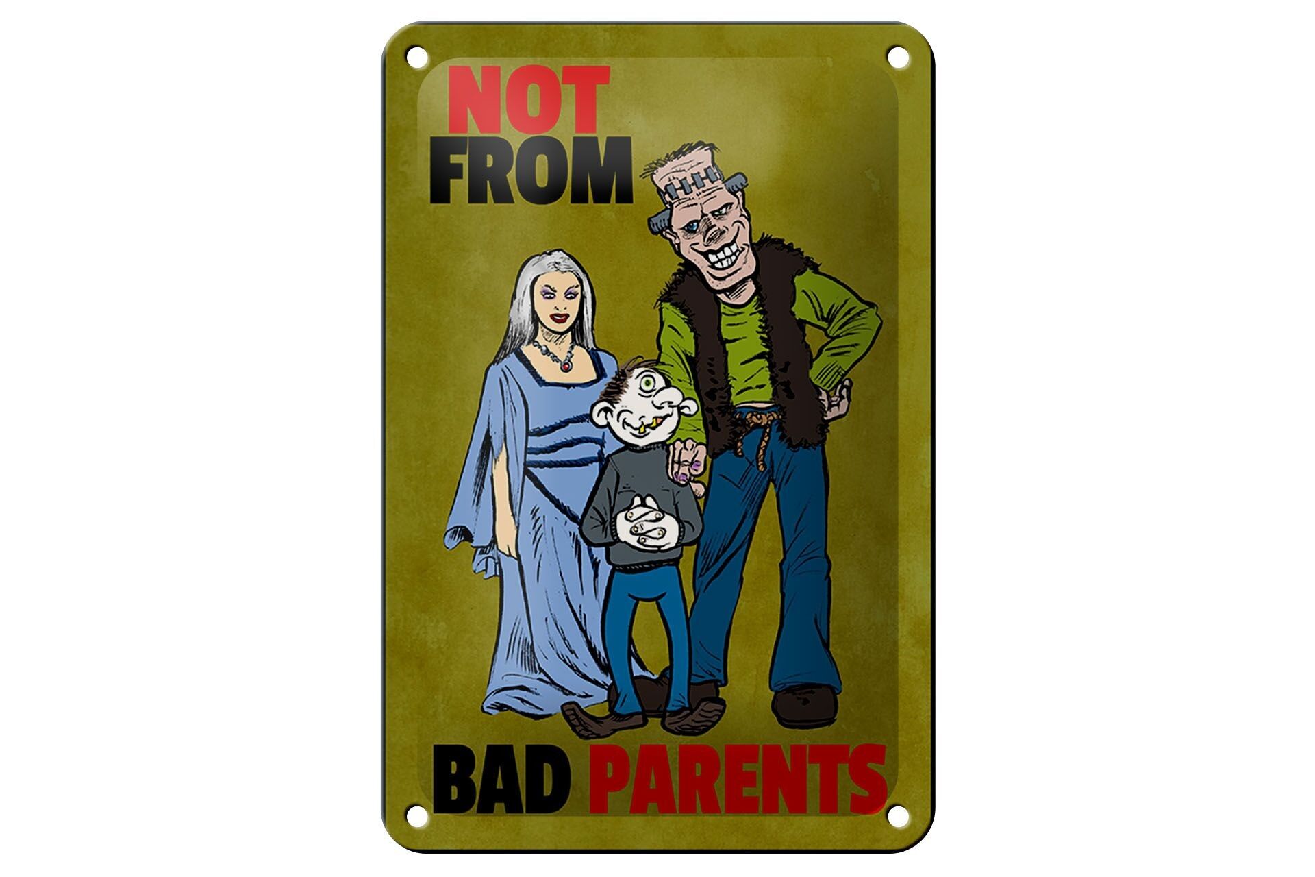 Tin sign saying 12x18cm Not from bad parents decoration