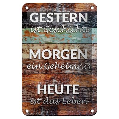 Tin sign saying 12x18cm Yesterday History Tomorrow Today Decoration