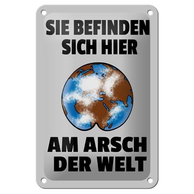 Tin sign saying 12x18cm You are on the ass decoration Schld