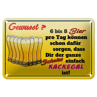 Blechschild Alkohol 18x12cm 6-8 Bier ganzer Scheiß egal Dekoration