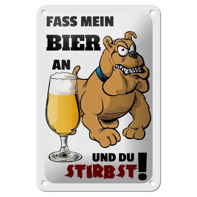 Tin sign alcohol 12x18cm tap my beer you die decoration