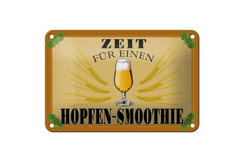 Blechschild Alkohol 18x12cm Zeit für Hopfen Smoothie Bier Dekoration