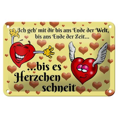 Tin sign saying 18x12cm Go with you until hearts snow decoration
