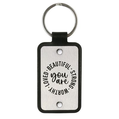 Leather Keychain – You are beautiful, strong, worthy, loved