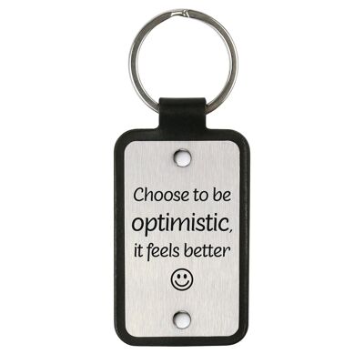 Leder-Schlüsselanhänger – Entscheide dich, optimistisch zu sein, es fühlt sich besser an