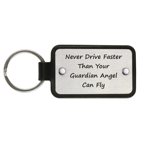 Leather Keychain – Never drive faster than your guardian angel can fly