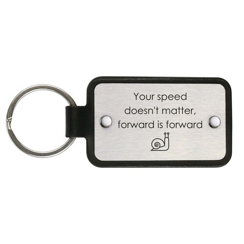 Leather Keychain – Your speed doesn’t matter, forward is forward