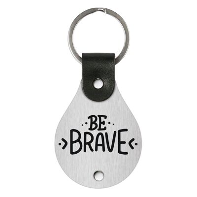 Leder Schlüsselanhänger – Sei mutig