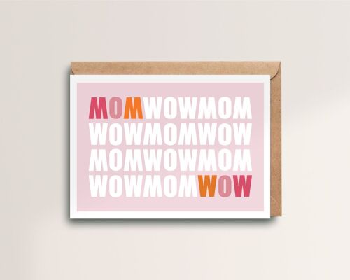 Carte de voeux MOM WOW avec enveloppe - Fête des mères