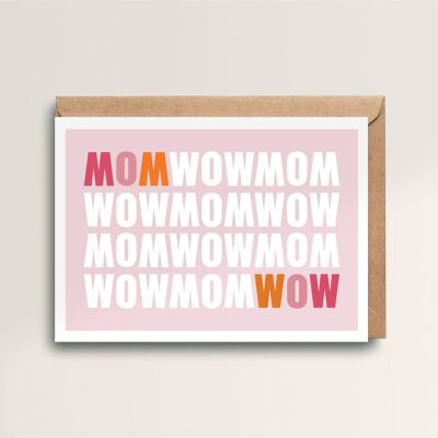 Carte de voeux MOM WOW avec enveloppe - Fête des mères