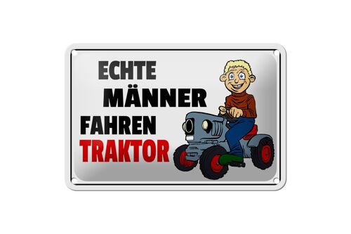 Blechschild Spruch 18x12c m Echte Männer fahren Traktor Dekoration