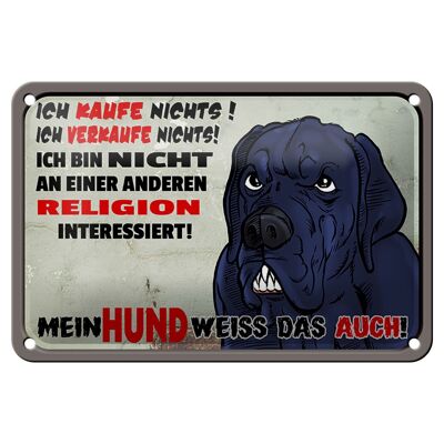 Blechschild Hinweis 18x12cm ich kaufe nichts Mein Hund weiß Dekoration