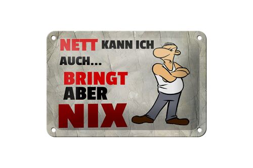 Blechschild Spruch 18x12cm nett kann ich aubringt aber nix Dekoration