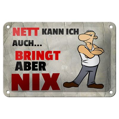 Blechschild Spruch 18x12cm nett kann ich aubringt aber nix Dekoration