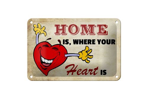 Blechschild Spruch 18x12cm Home is where your Heart is Dekoration