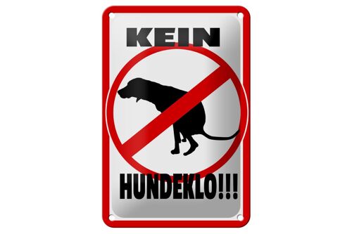 Blechschild Hinweis 12x18cm Kein Hundeklo Tiere Hund Dekoration