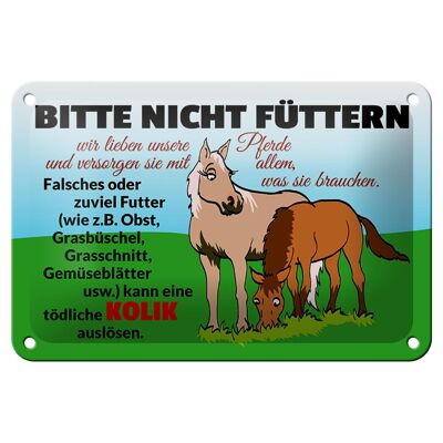 Blechschild Hinweis 18x12cm Bitte nicht füttern Pferd Kolik Dekoration