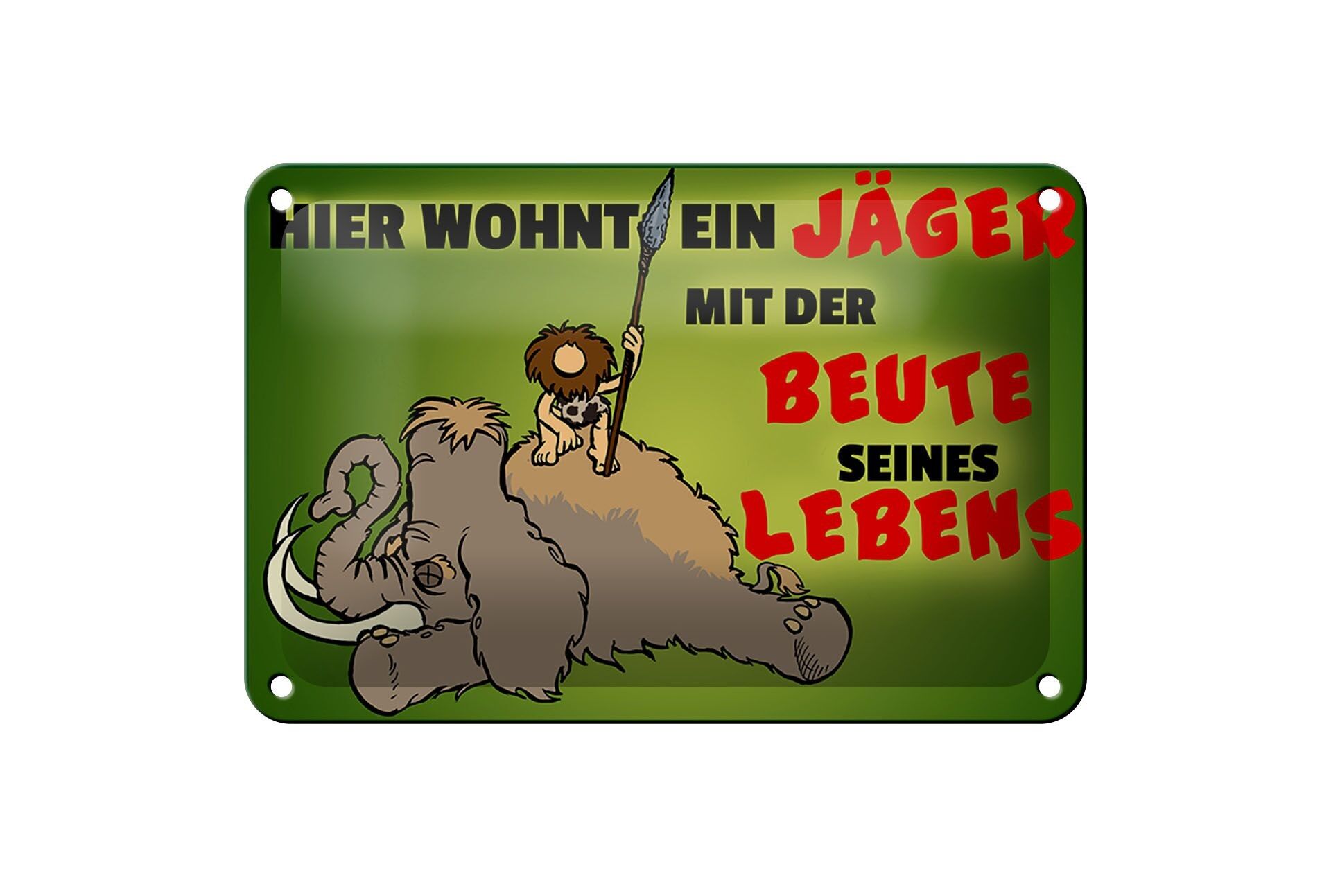 Cartel de chapa cazador 18x12cm vive con la presa de su vida decoración