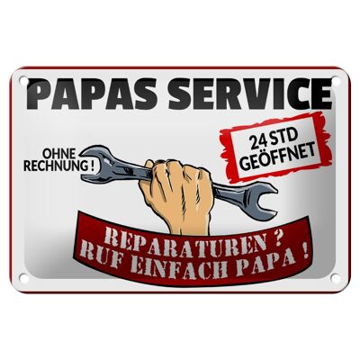 Blechschild Spruch 18x12cm Papas Service ohne Rechnung Dekoration